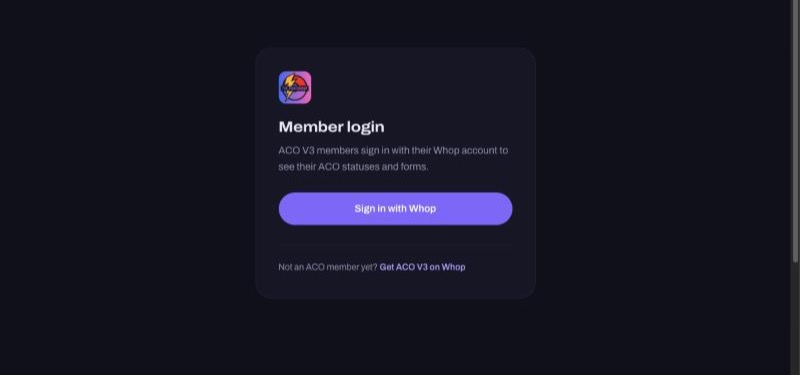 Sign in with the Whop account that has ACO V3